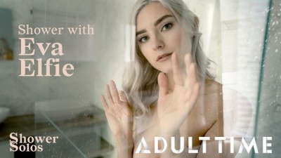 ADULT TIME come Shower with Eva Elfie